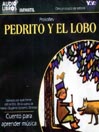 Pedrito Y El Lobo / Cuento Para Aprender Música